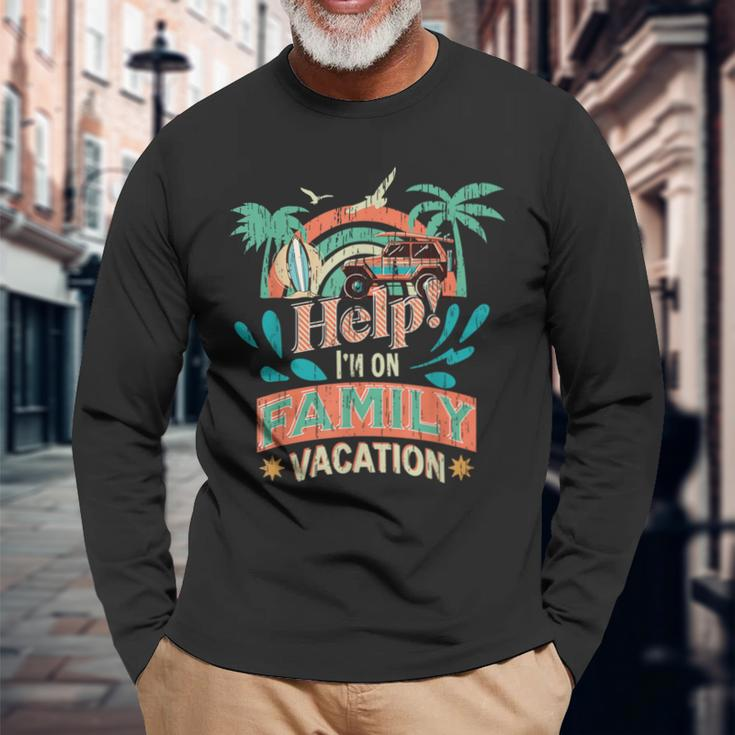 Help Me Im On A Family Vacation Summer Holiday Vintage Long Sleeve T-Shirt Gifts for Old Men