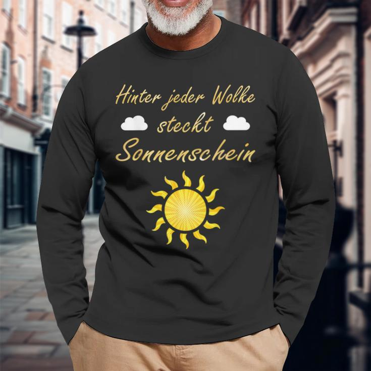 Hinter Jeder Wolke Steckt Sonnenschein Motivation Slogan Langarmshirts Geschenke für alte Männer