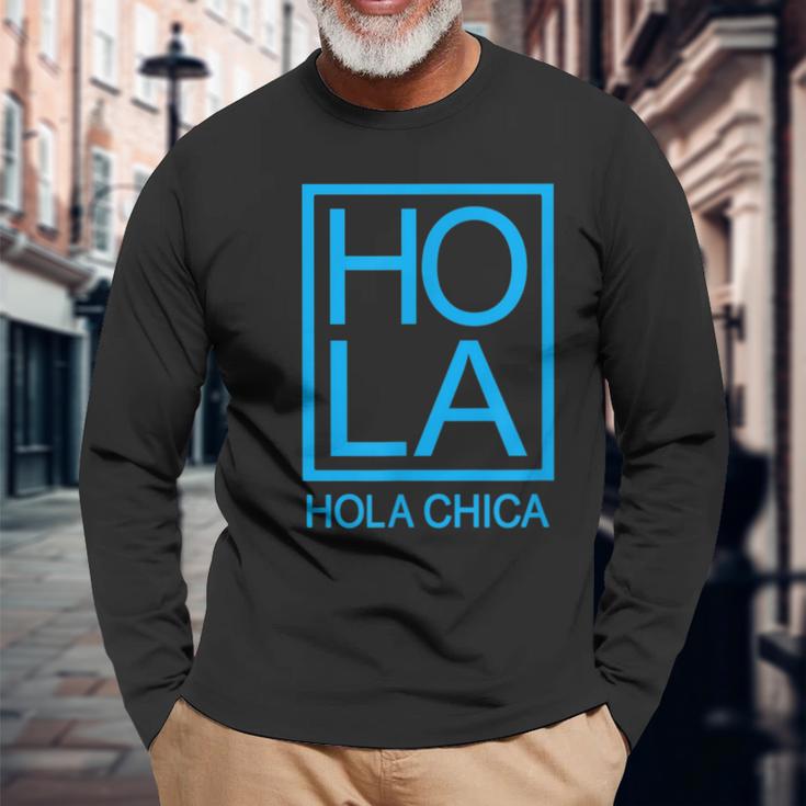 Hola Chica Novelty Minimalist Typography Spanish Hello Long Sleeve T-Shirt Gifts for Old Men