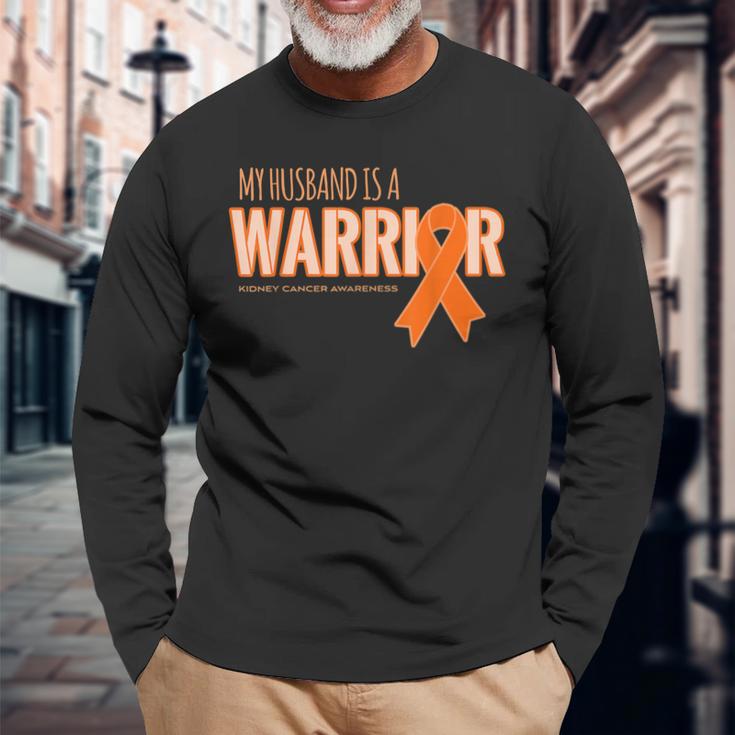 My Husband Is A Warrior Kidney Cancer Awareness Long Sleeve T-Shirt Gifts for Old Men