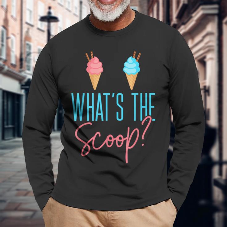 Ice Cream Gender Reveal What The Scoop Long Sleeve T-Shirt Gifts for Old Men