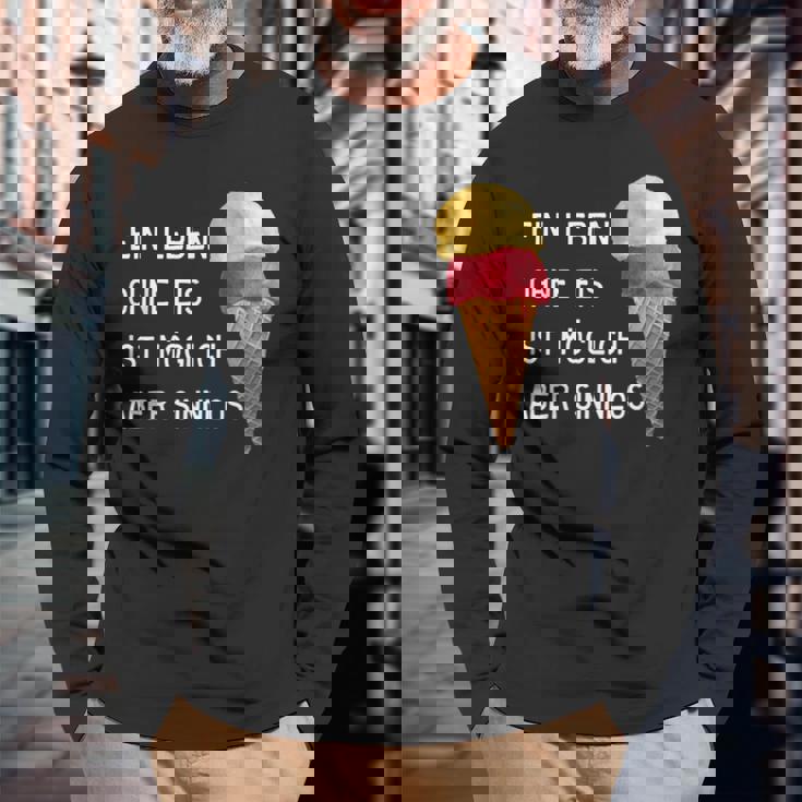 Ice Cream Leben Ohne Eisist Sinnlos D010-0887A Langarmshirts Geschenke für alte Männer