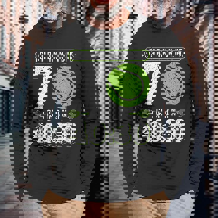 Ich Bin Nicht 70 Jahre Tennis 70Th Birthday Langarmshirts Geschenke für alte Männer