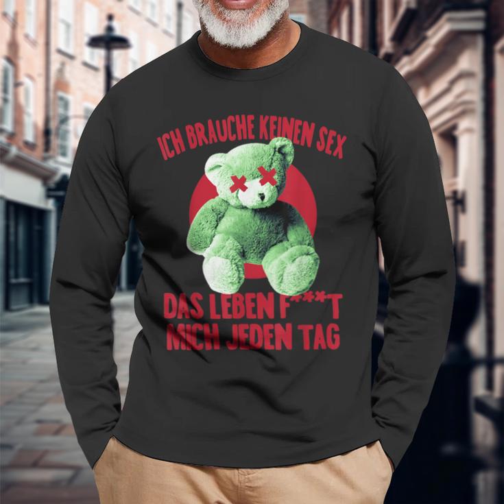 Ich Brauche Keinen Sex Das Leben F Mich Jeden Tag Humor Langarmshirts Geschenke für alte Männer