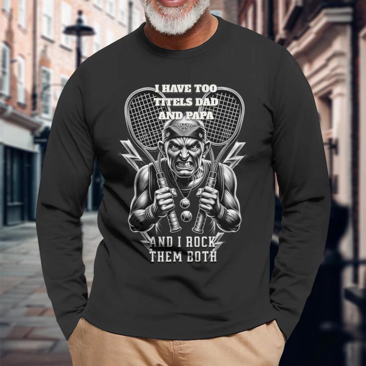 Ich Habe Auch Die Titel Papa Und Papa Lustigesatertagsgeschenk Langarmshirts Geschenke für alte Männer