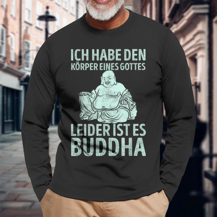 Ich Habe Den Körper Einer Gottes Unider Ist Es Buddha Langarmshirts Geschenke für alte Männer