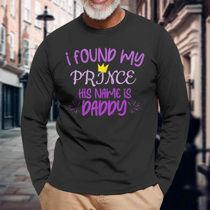 Ich Habe Meinen Prinz Gefunden Sein Name Ist Papa Langarmshirts Geschenke für alte Männer