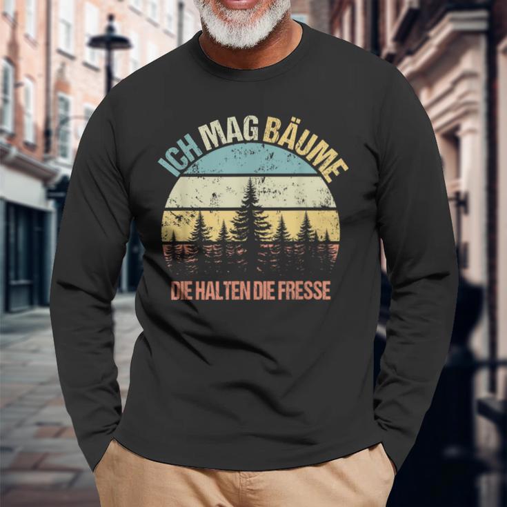 'Ich Mag Bäume Die Halten Die Fresse Sayings Nature Langarmshirts Geschenke für alte Männer