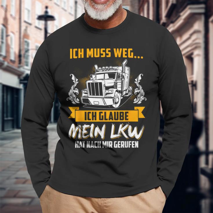 Ich Muss Weg Ich Glaub Mein Lkw Hat Nach Mir Gerufen Langarmshirts Geschenke für alte Männer