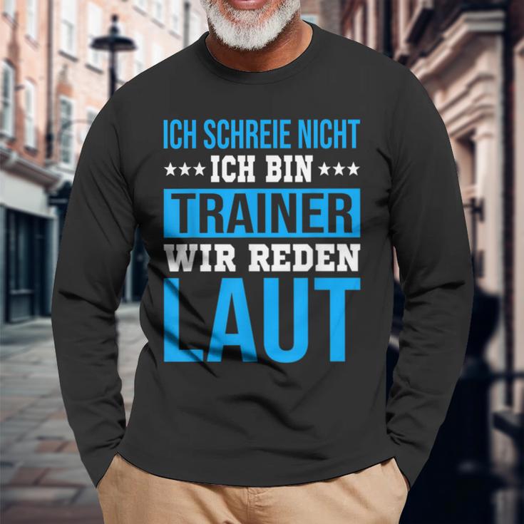 Ich Schreie Nicht Ich Bin Trainer Handball Club Co-Trainer Langarmshirts Geschenke für alte Männer