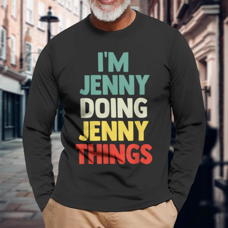 I'm Jenny Doing Jenny Things Personalized Name Long Sleeve T-Shirt Gifts for Old Men