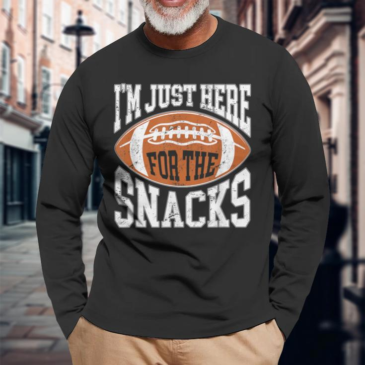 I'm Just Here For The Snacks Football Watching Long Sleeve T-Shirt Gifts for Old Men
