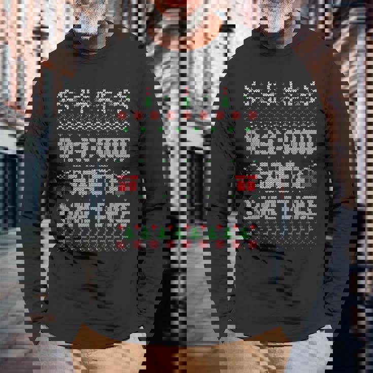 I'm So Good Santa Came Twice Santa Matching Couple Christmas Long Sleeve T-Shirt Gifts for Old Men