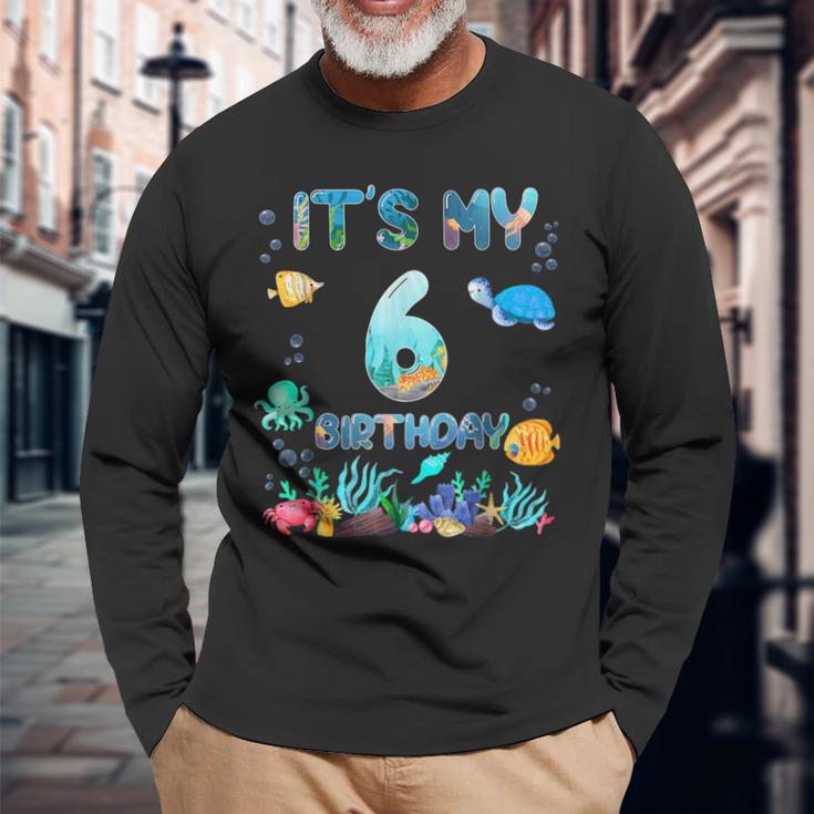 It's My 6Th Birthday Boy Sea Fish Ocean Animals Aquarium Long Sleeve T-Shirt Gifts for Old Men