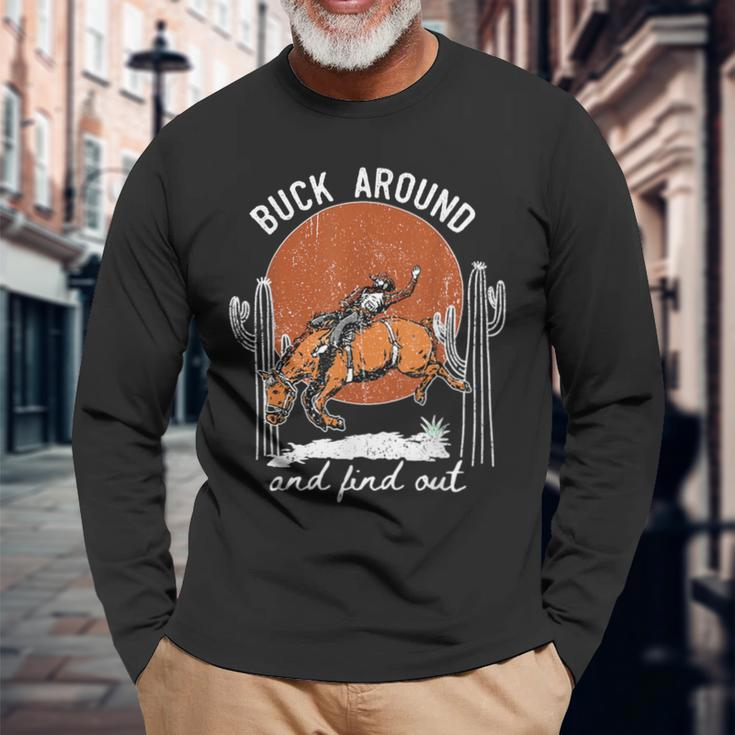 It's Cool To Be Cowboy Buck Around And Find Out Long Sleeve T-Shirt Gifts for Old Men