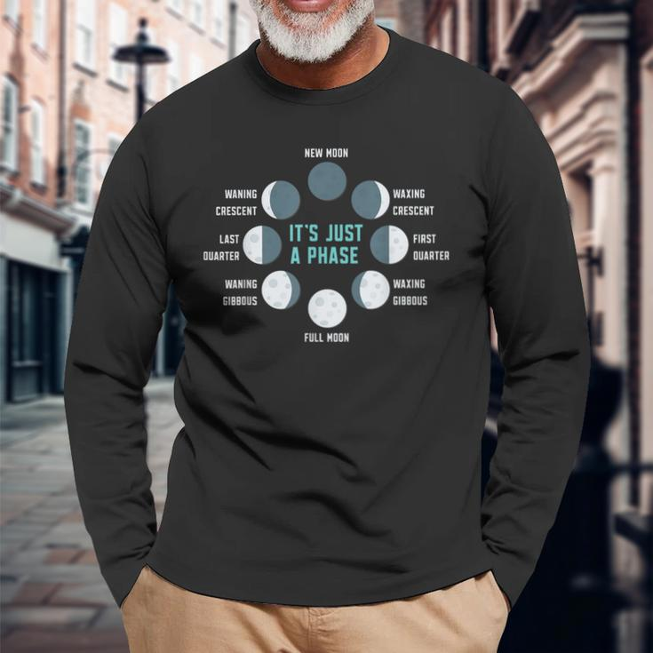 It's Just A Phase Lunar Eclipse Astronomy Moon Phase Long Sleeve T-Shirt Gifts for Old Men