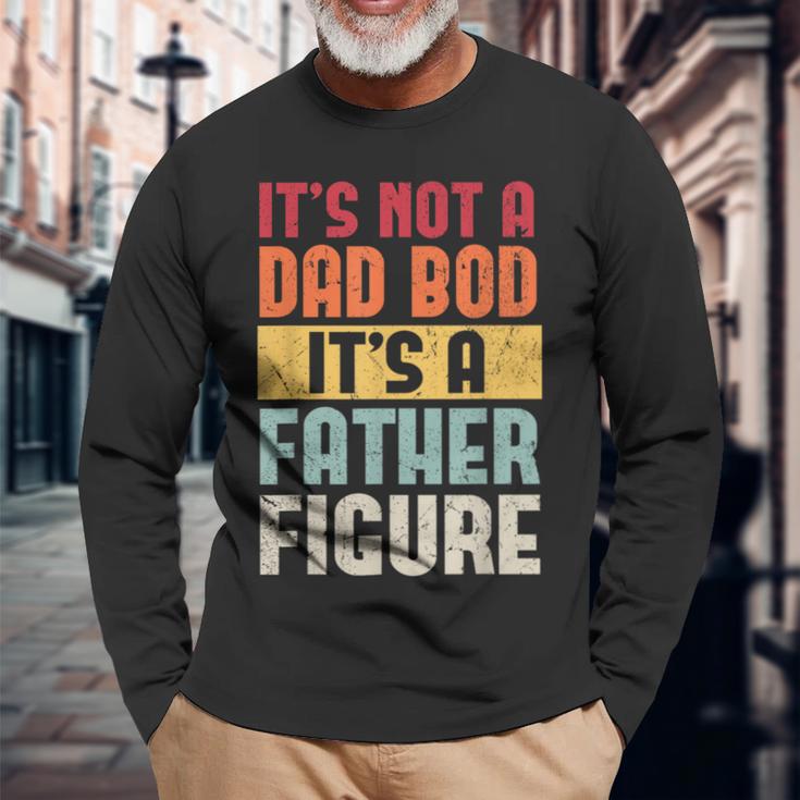 It's Not A Dad Bod It's A Father Figure Fathers Day Retro Long Sleeve T-Shirt Gifts for Old Men