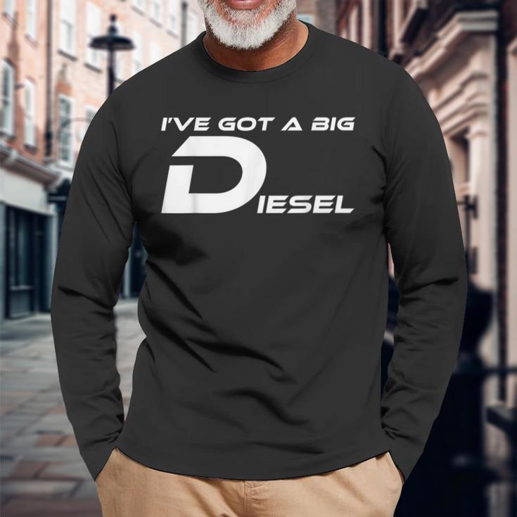 I've Got A Big Diesel Humor 4X4 Long Sleeve T-Shirt Gifts for Old Men