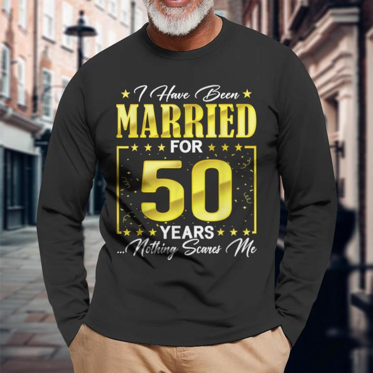 I've Been Married Couples 50 Years 50Th Wedding Anniversary Long Sleeve T-Shirt Gifts for Old Men