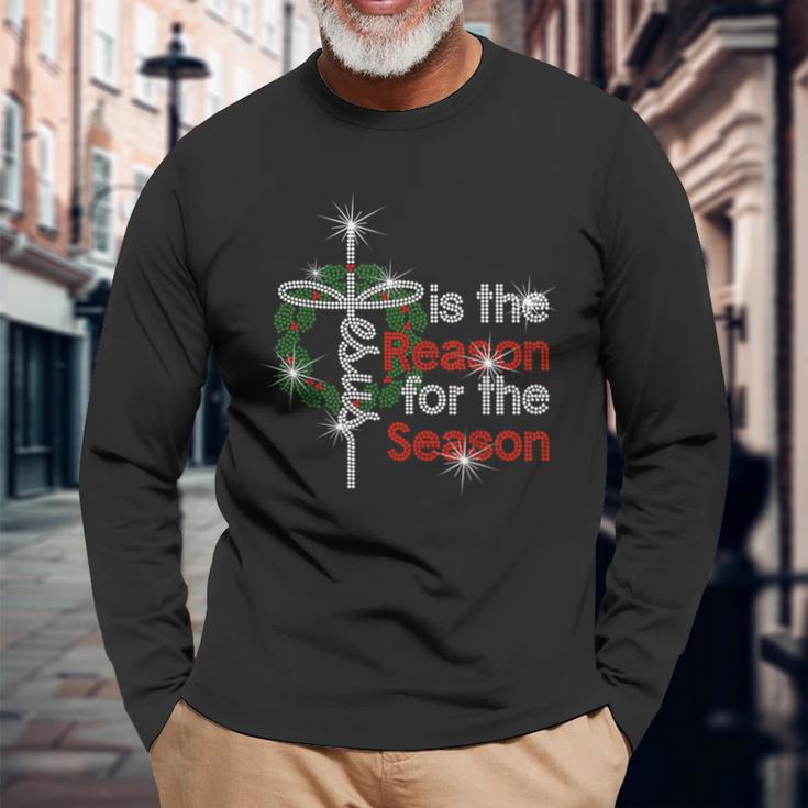 Jesus Is The Reason For The Season Long Sleeve T-Shirt Gifts for Old Men