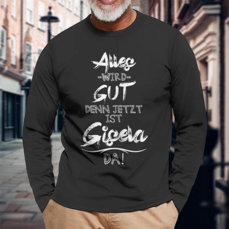 Jetzt Ist Die Gisela Da Langarmshirts Geschenke für alte Männer