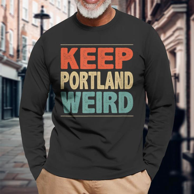 Keep Portland Weird Vintage Style Long Sleeve T-Shirt Gifts for Old Men