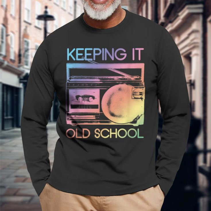 Keeping It Old School Retro 80S 90S Boombox Music Long Sleeve T-Shirt Gifts for Old Men