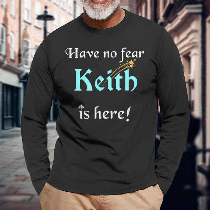Keith Custom Name Saying Personalized Names Long Sleeve T-Shirt Gifts for Old Men