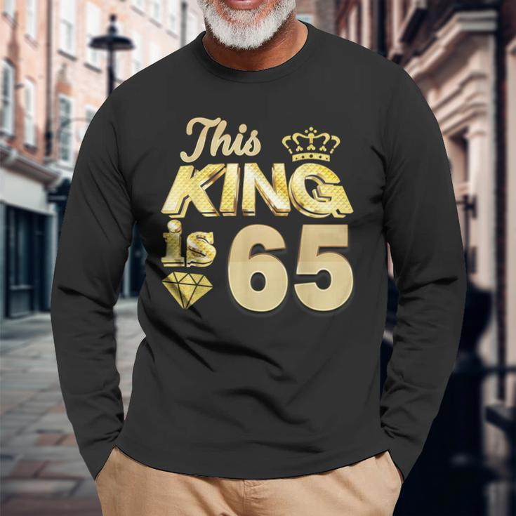 This King Is 65 Years Old 65Th Birthday Golden Party Perfect Long Sleeve T-Shirt Gifts for Old Men