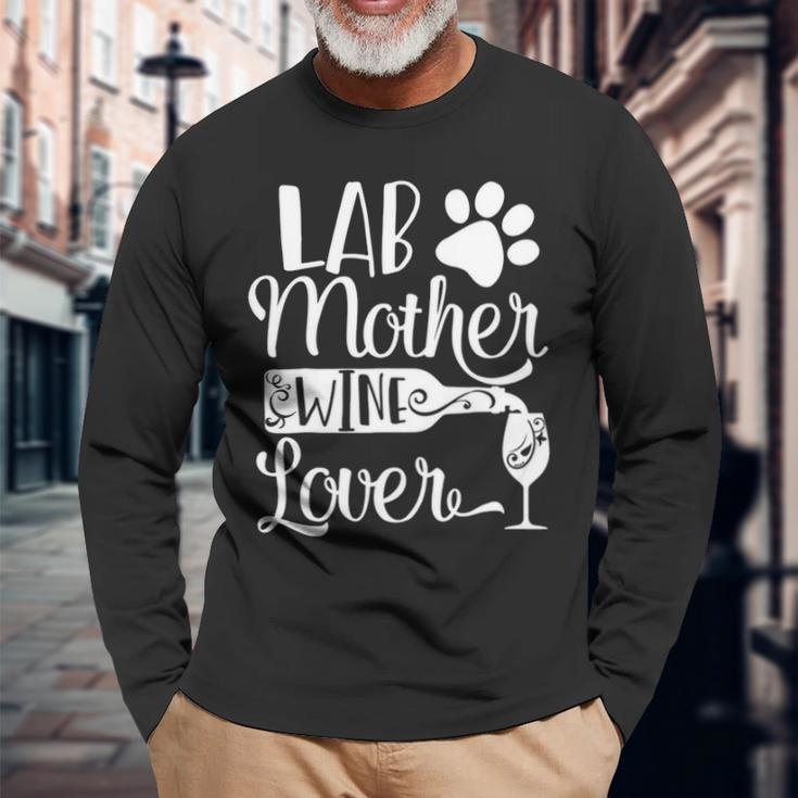 Lab Mother Wine Lover Cute Dog Mom Long Sleeve T-Shirt Gifts for Old Men