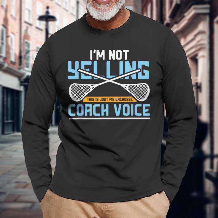 Lacrosse Coach Lax Sticks Coach Voice Long Sleeve T-Shirt Gifts for Old Men