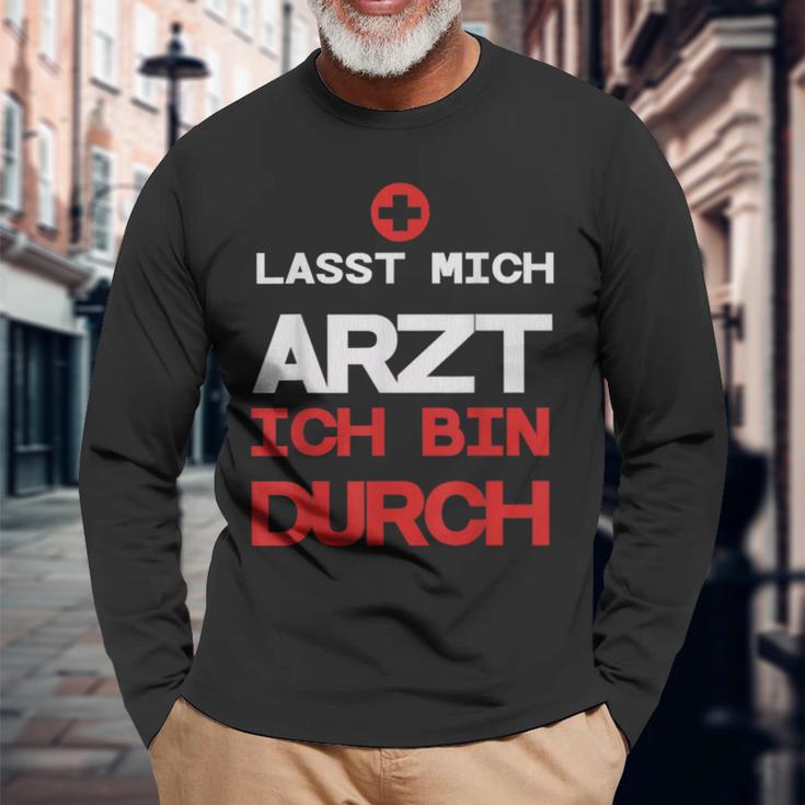 Lasst Mich Arzt Ich Bin Durch Langarmshirts Geschenke für alte Männer