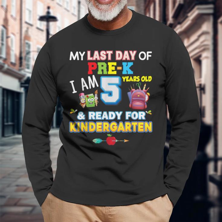 My Last Day Of Pre-K I'm 5 Years Old Ready For Kindergarten Long Sleeve T-Shirt Gifts for Old Men