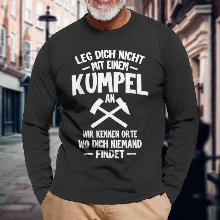 Leg Dich Nicht Mit Einem Kumpel An Bergarbeit Bergmann Black Langarmshirts Geschenke für alte Männer