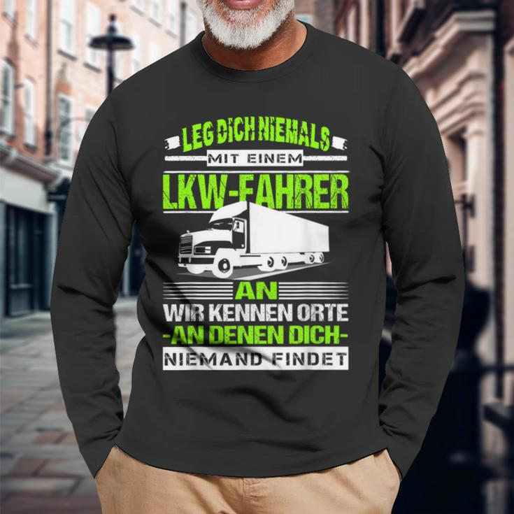 Leg Dich Niemal Mit A Lorry Driver An Fernfahrer Trucker Langarmshirts Geschenke für alte Männer