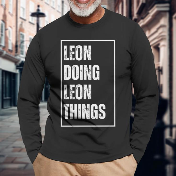 Leon Doing Leon Things Lustigerorname Geburtstag Langarmshirts Geschenke für alte Männer