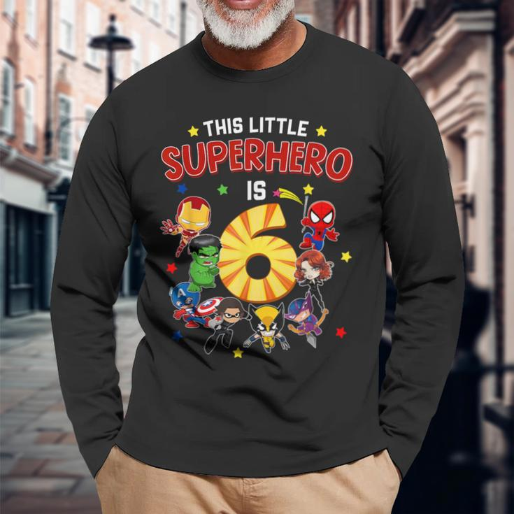This Little Superhero Is 6 Birthday Superhero 6 Year Old Boy Long Sleeve T-Shirt Gifts for Old Men