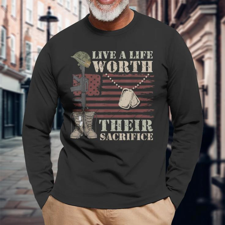 Live A Life Worth Their Sacrifice Long Sleeve T-Shirt Gifts for Old Men