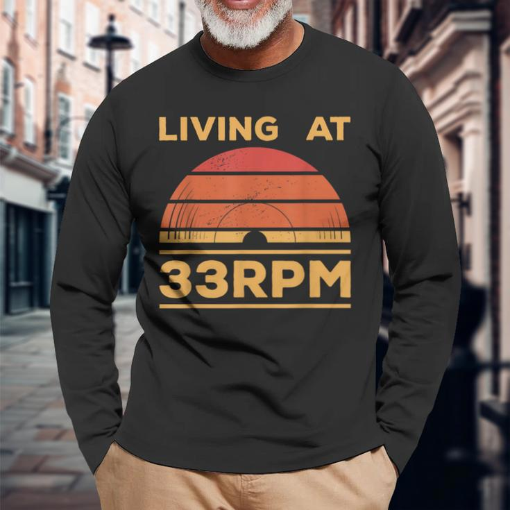 Living At 33Rpm Vinyl Collector Vintage Record Player Music Long Sleeve T-Shirt Gifts for Old Men