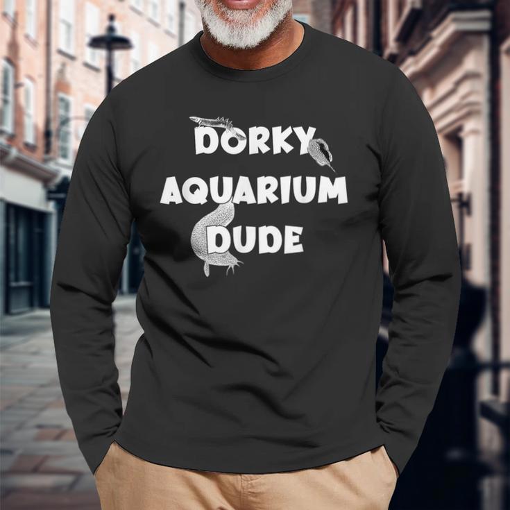 Loaches Bichir Fish Dorky Aquarium Dude Dad Husband Long Sleeve T-Shirt Gifts for Old Men