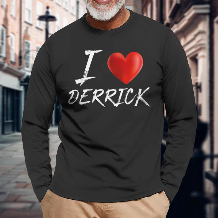 I Love Heart Derrick Family NameLong Sleeve T-Shirt Gifts for Old Men