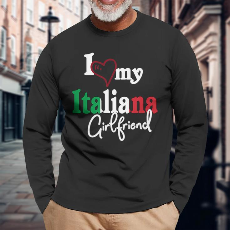 I Love My Italian Girlfriend Artistic Italia Long Sleeve T-Shirt Gifts for Old Men