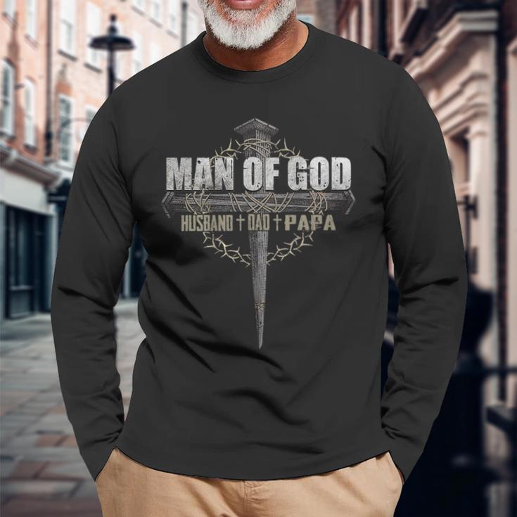 Man Of God Husband Dad PapaLong Sleeve T-Shirt Gifts for Old Men