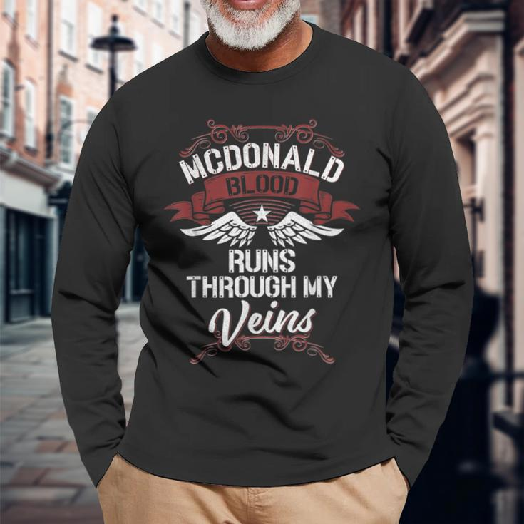Mcdonald Blood Runs Through My Veins Last Name Family Long Sleeve T-Shirt Gifts for Old Men