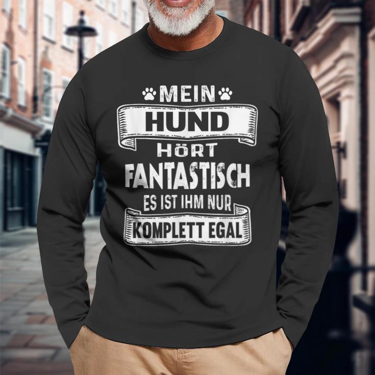 Mein Hund Hört Fantastisch Hundeowner Dog Langarmshirts Geschenke für alte Männer