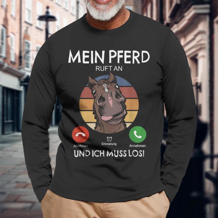 Mein Pferd Ruft An Und Ich Muss Los Reiterin Reiten Pferde German Langarmshirts Geschenke für alte Männer