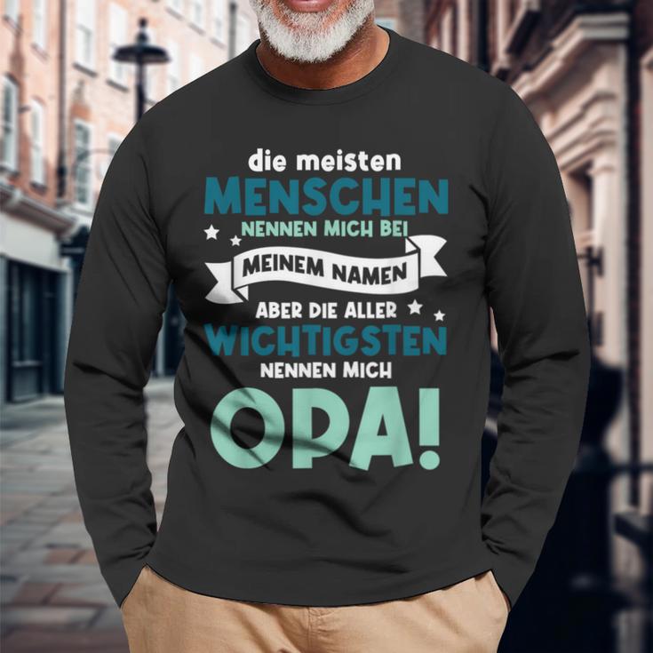 Meisten Menschen Nennen Mich Bei Meinem Namen Opa Großvater Langarmshirts Geschenke für alte Männer