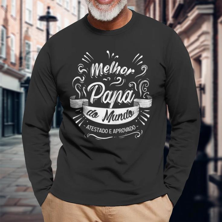 Melhor Pai Do Mundo Dia Do Pai Em Portugues Kleidungsstück Papa Langarmshirts Geschenke für alte Männer