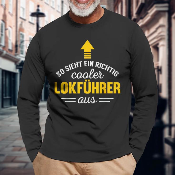 Men's Engine Driver Saying So Sieht Ein Cooler Lokführer Aus Langarmshirts Geschenke für alte Männer