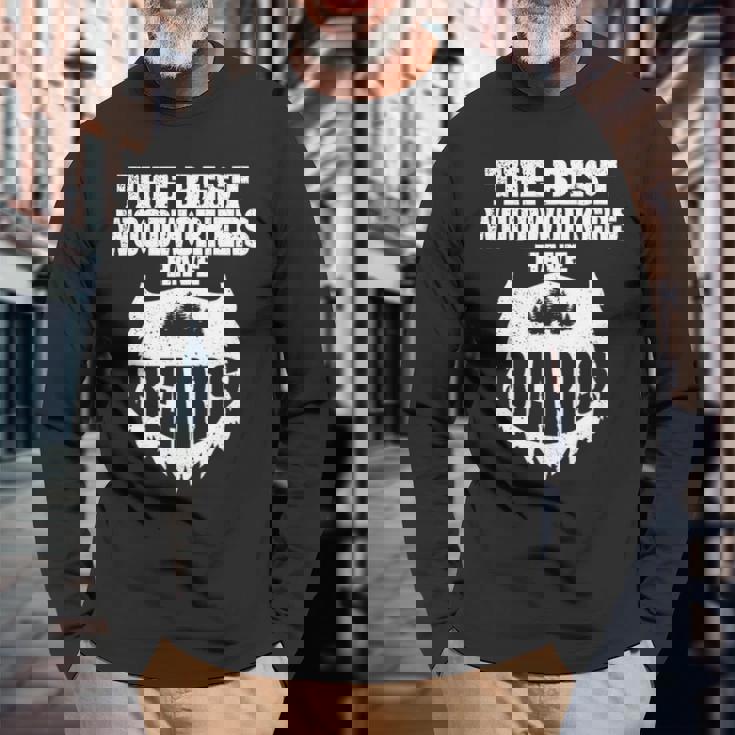 Mens Woodworking Woodworker Carpentry Beard Long Sleeve T-Shirt Gifts for Old Men